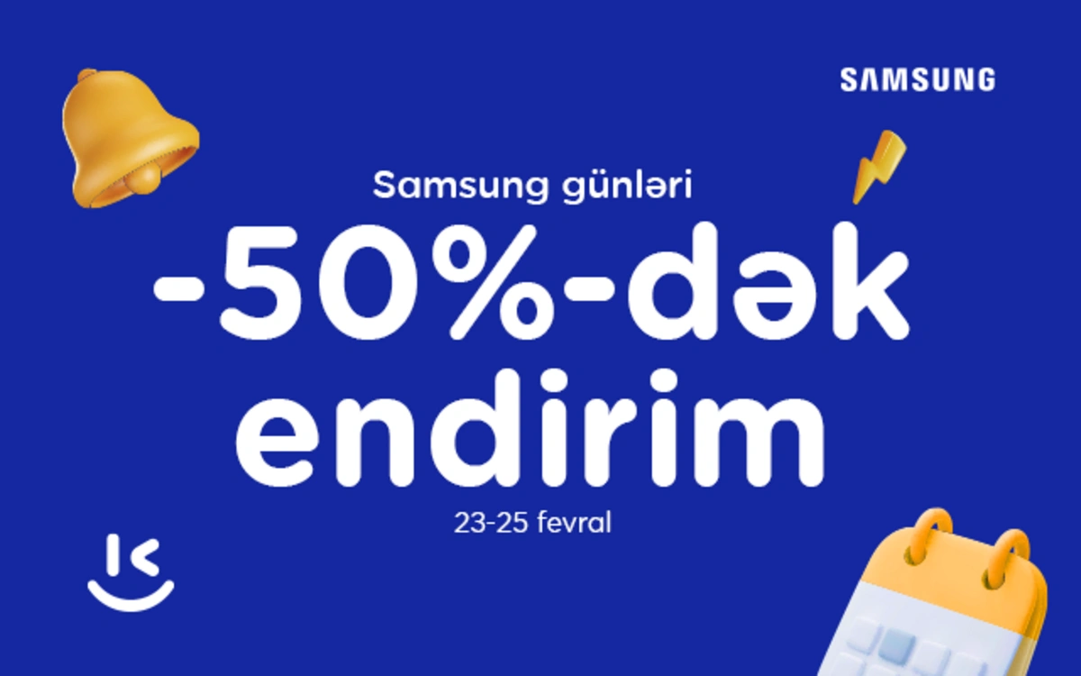 “Kontakt”da 50%-dək endirimli “Samsung günləri” başladı - YALNIZ 3 GÜN!